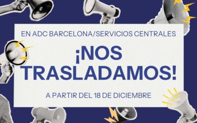 ¡ADC Barcelona / Servicios Centrales se traslada!