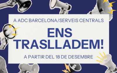 ADC Barcelona / Serveis Centrals es trasllada!